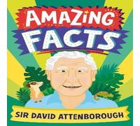 Hannah Wilson Amazing Facts Sir David Attenborough Paperback Book Hannah Wilson Multicolor