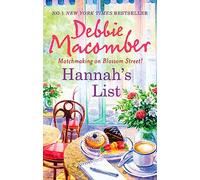 HANNAH'S LIST: A Captivating Romance About One Woman's Final Request for the Husband She Left Behind (A Blossom Street Novel)