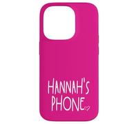 Hannah's Phone Hannah Personalized Name White Pink Case for iPhone 14 Pro