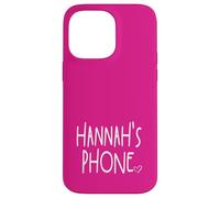 Hannah's Phone Hannah Personalized Name White Pink Case for iPhone 14 Pro Max
