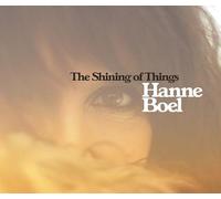 Hanne Boel - The Shining Of Things