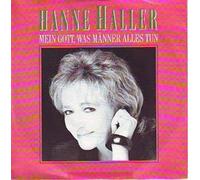 Hanne Haller - Mein Gott, was Männer alles tun (1989) / Vinyl single [Vinyl-Single 7'']