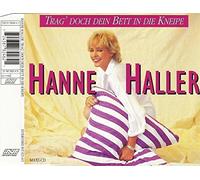 Hanne Haller - Trag' doch dein Bett in die Kneipe [Single-CD]