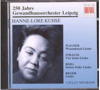 Hanne-Lore Kuhse, Václav Neumann - Wagner - Wesendonck / Straus - Vier Letzte Lieder (Hanne-Lore Kuhse)