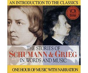 Hannes/Bamberg So/Perlea - The Story of Schumann and Grieg in Words & Music