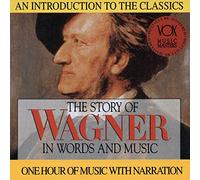Hannes/Bamberg/Swarowsky - The Story of Wagner in Words & Music