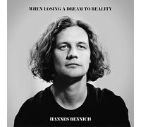 Hannes Bennich - When Losing A Dream To Reality
