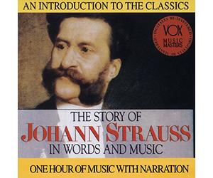 Hannes/Eduard Strauss Orch - The Story of Strauss in Words & Music