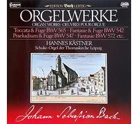 Hannes Kästner: Die Schukeorgel der Thomaskirche zu Leipzig. Johann Sebastian Bach: Orgelwerke. Toccata & Fuge BWV 565, Fantasie & Fuge BWV 542, Praeludium & Fuge BWV 547, Fantasie BWV 572 etc.[L