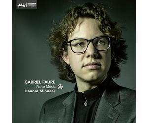 Hannes Minanar - Gabriel Faure: Piano Music