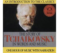 Hannes/Vienna So/Remoortel - The Story of Tchaikovsky in Words & Music