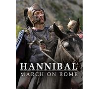 Hannibal - A March on Rome