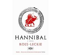 Hannibal: A Novel (Carthage Trilogy) by Ross Leckie(2008-02-01)