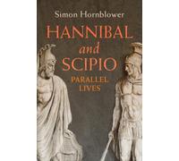 Hannibal and Scipio : Parallel Lives