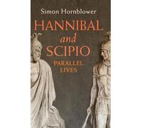 Hannibal and Scipio : Parallel Lives