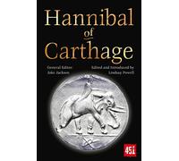 Hannibal of Carthage (The World's Greatest Myths and Legends)