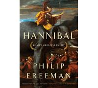 Hannibal : Rome's Greatest Enemy