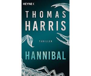 Hannibal: Thriller by Harris, Bitz New 9783453440326 Fast Free Shipping.