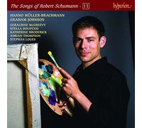 Hanno Muller-Brachmann, Graham Johnson - Schumann: The Complete Songs, Vol. 11 - Hanno Muller-Brachmann