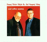 Hanns Dieter Huesch - Wat Willze Machen