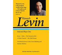 Hanoch Levin: Selected Plays One: Krum; Schitz; The Torments of Job; A Winter Funeral; The Child Dreams: 1 (Oberon Modern Playwrights)