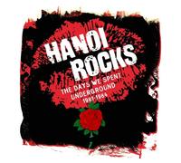 Hanoi Rocks: The Days We Spent Underground 1981-1984, 5CD Box Set