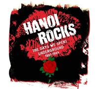 Hanoi Rocks - The Days We Spent Underground 1981-1984 - 5 CD