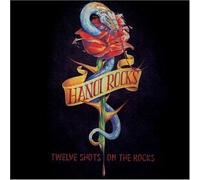 Hanoi Rocks - Twelve Shots On The Rocks
