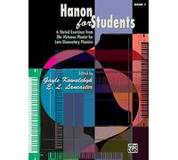 Hanon for Students, Bk 1: 6 Varied Exercises from The Virtuoso Pianist for Late Elementary Pianists (Supplementary Series for Students)