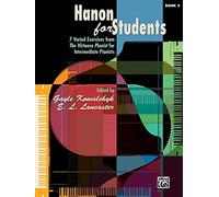 Hanon for Students, Bk 3: 7 Varied Exercises from The Virtuoso Pianist for Intermediate Pianists