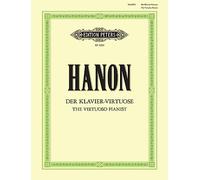 Hanon: The Virtuoso Pianist (Der Klavier-Virtuose) (EP4354): The Virtuoso Pianist - With Supplementary Exercises by Weinreich (German) (Edition Peters)