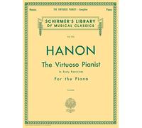 Hanon - The Virtuoso Pianist in Sixty Exercises | Piano Technique Sheet Music | Improve Finger Independence and Strength | Perfect Music Teacher Resource | Classical Piano Method Book