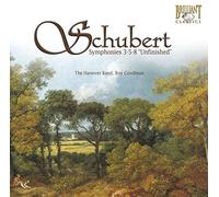 Hanover Band Roy Goodman - Schubert - Symphonies 3 5 8