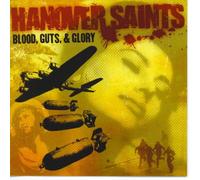 Hanover Saints - Blood, Guts & Glory