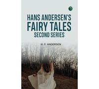 Hans Andersen's Fairy Tales Second Series