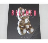 Hans Bellmer: Le Principe de Perversion
