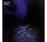 HANS BERG - SOUNDS OF THE FOREST FORGOTTEN [VINYL]