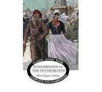 Hans Brinker (or The Silver Skates)