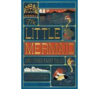 Little Mermaid and Other Fairy Tales, The (Illustrated with Interactive Elements
