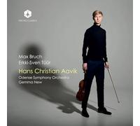 Hans Christian Aavik; Odense Symphony Orchestra; Gemma New - Hans Christian Aavik plays Max Bruch & Erkki-Sven Tuur