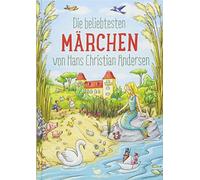 Hans Christian Ander Die beliebtesten Märchen von Hans Christian Ande (Hardback)