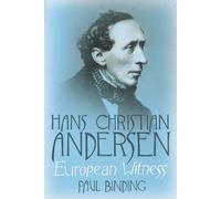 Hans Christian Andersen - Europeand Witness