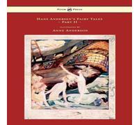 Hans Christian Andersen Hans Andersen's Fairy Tales - Illustrated by Anne Anderson - Part Hans Christian Andersen Multicolor
