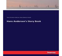 Hans Christian Andersen Hans Andersen's Story Book Paperback Hans Christian Andersen Multicolor