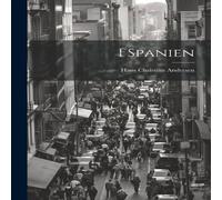 Hans Christian Andersen I Spanien Paperback Book Hans Christian Andersen Multicolor