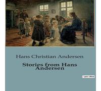 Hans Christian Andersen Stories from Hans Andersen:A Journey Through Enchantment and Hans Christian Andersen Multicolor