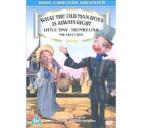 Hans Christian Andersen: What The Old Man Does Is Always Right [DVD]