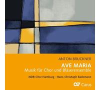 Hans-Christoph Rademann, NDR Chor Hamburg - Bruckner: Ave Maria