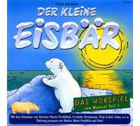 Hans de Beer - Der kleine Eisbaer - Das Hoerspiel zum Musical Teil 1