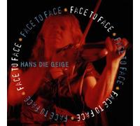 Hans die Geige - Face to Face